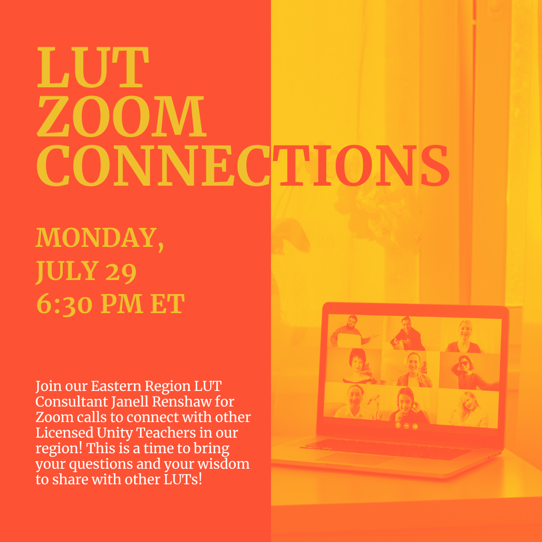 LUT Zoom Connections July 2024 Unity Eastern Region